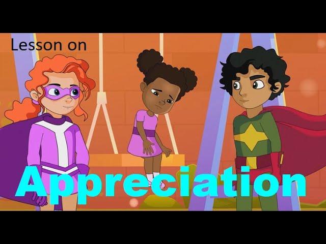 Educational Life Lessons for Kids - Appreciation