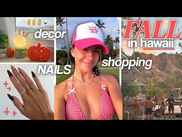 prepping for fall in hawaii || living alone at 18 diaries