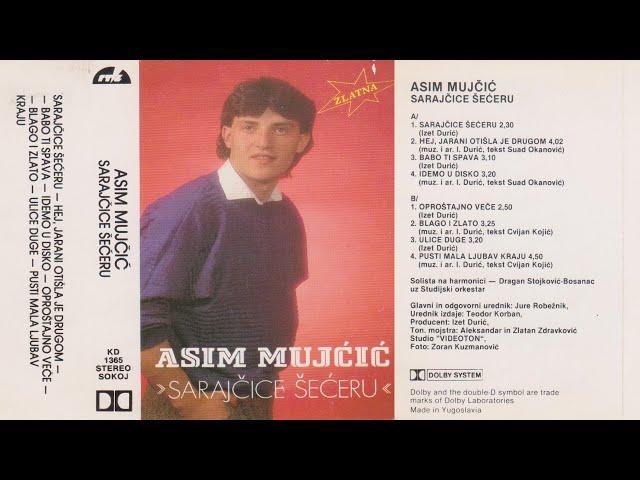 Asim Mujčić -   Sarajčice šećeru - Drugi muzički album - 1986 - Audio