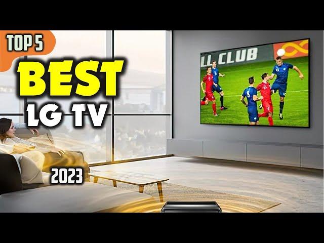 Best LG TV (2023) ️ TOP 5 Best