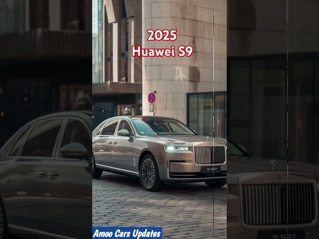 2025 Huawei S9 Luxury Sedan: Ultimate In-Depth Review & Features Breakdown !