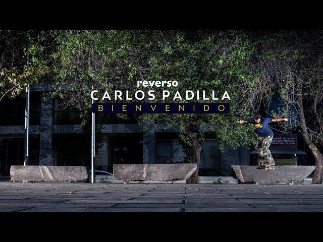 CARLOS PADILLA BIENVENIDA - REVERSO SKATE 2018