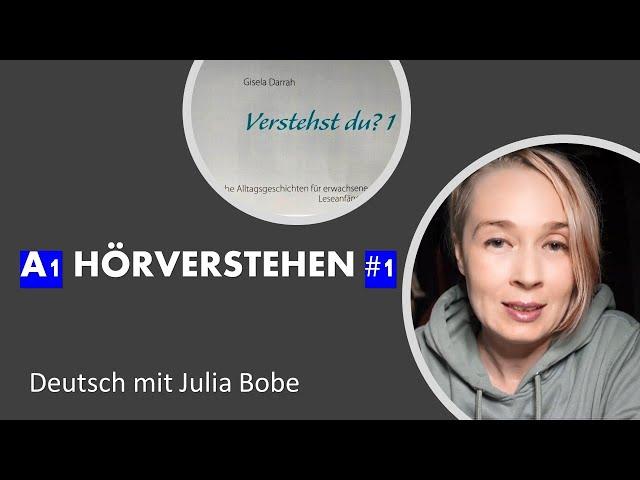  А1 Hörverstehen #1 | Deutsch mit Julia Bobe