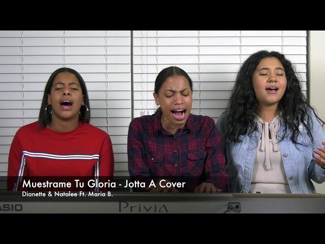 Muestrame Tu Gloria - Jotta A - Dianette Natalee Cover