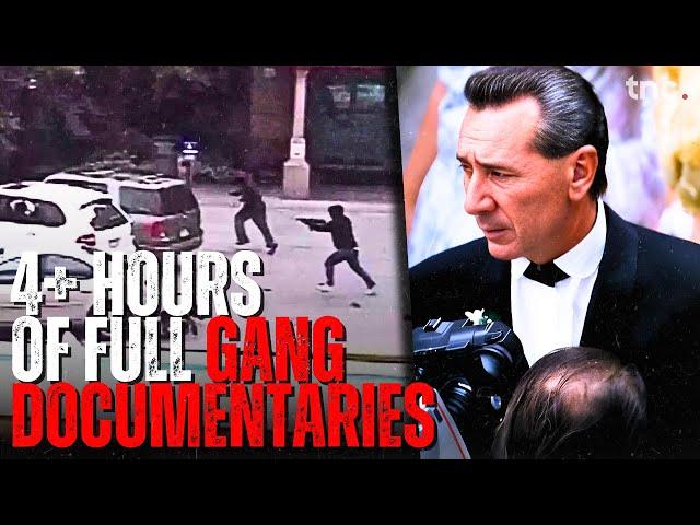 4+ HOURS of FULL GANG Documentaries | Organized Crime Stories