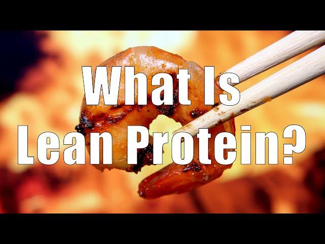 What Is Lean Protein? (Nutrition 101, DiTuro Productions, LLC)