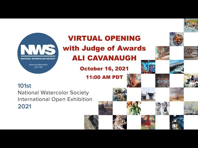 National Watercolor Society presents 101st International Open Exhibition - 2021