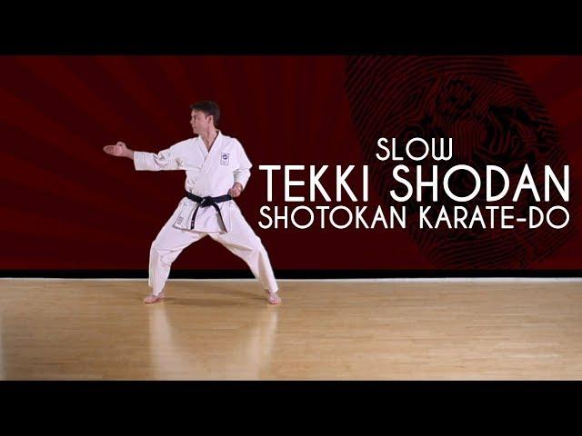 Tekki Shodan (SLOW) - Shotokan Karate-Do JKA