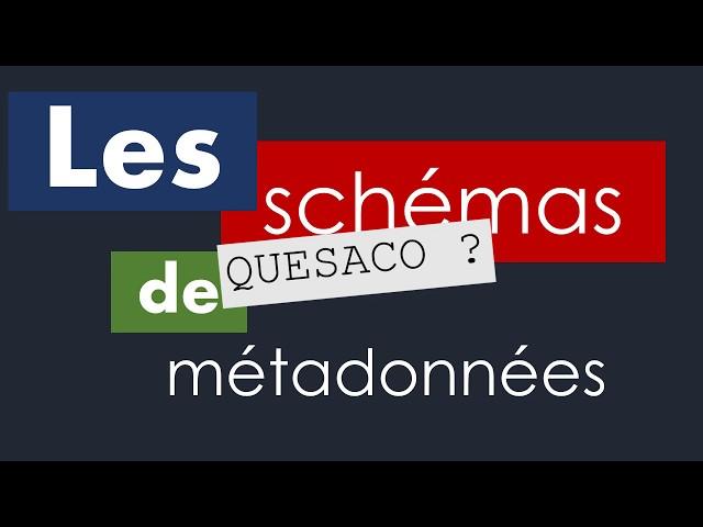 Les schémas de métadonnées