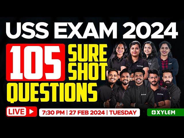 USS Exam 2024 - 105 Sure Shot Questions | Xylem Class 7