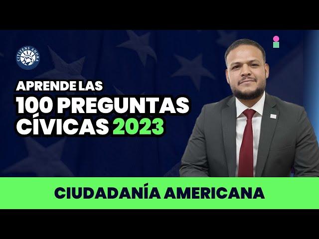 Aprueba tu entrevista con las 100 preguntas cívicas