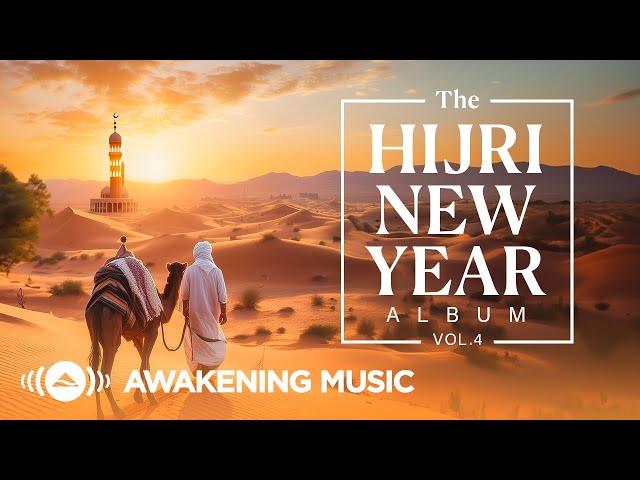 Awakening Music - The Hijri New Year Album, Vol.4