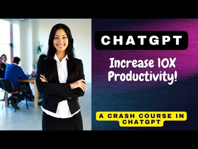 ChatGPT tutorial for Content Writers and Coders |Increase 10X productivity|A Crash Course in ChatGPT