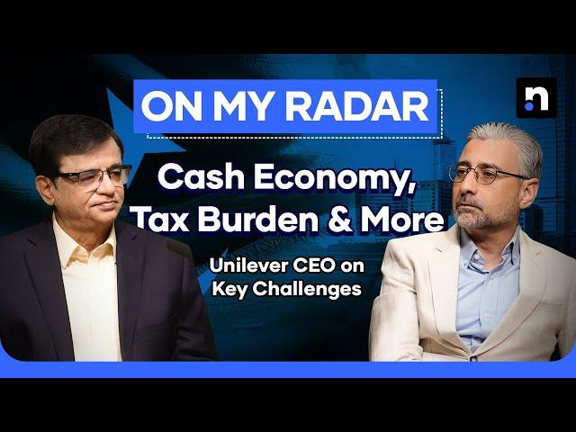 Counterfeits, Taxation & Cash Economy: Unilever Pakistan CEO Amir Paracha Speaks Out | Kamran Khan