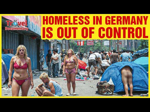 Homeless Population Explodes in Germany – It’s Worse Than You Think! - Travel Documentary