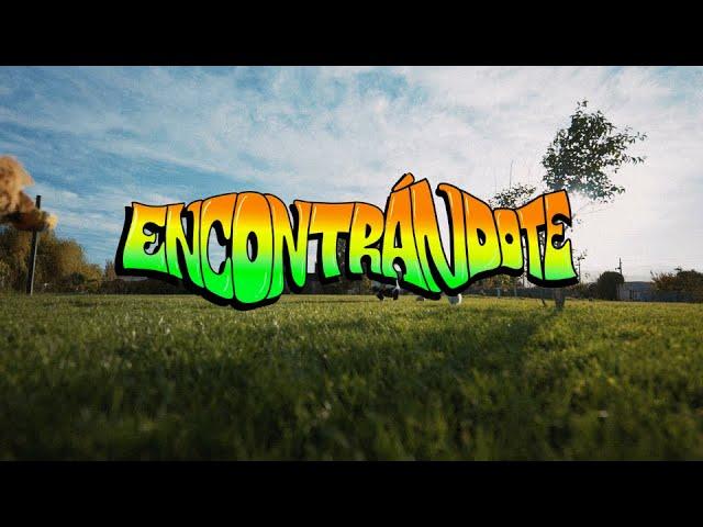 Semillah Skillz - Encontrándote (Video Oficial)