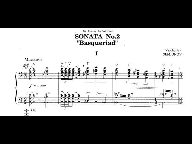 Giancarlo Palena plays Sonata n. 2 "Basqueriad", by Viatcheslav Semionov (with score)