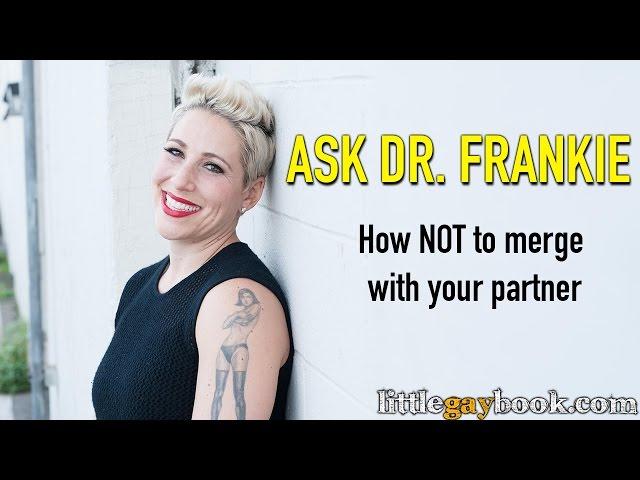 Lesbian Dating Advice: How can I NOT merge with my partner?