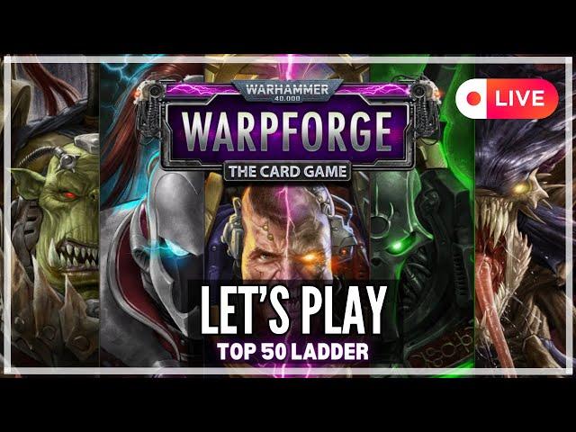 Lets Play some Warpforge! top 20 ladder!