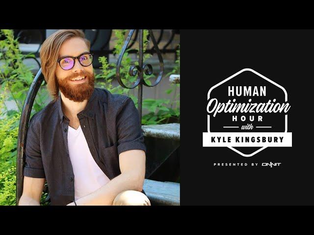 #52 Nick Pineault | Human Optimization Hour w/Kyle Kingsbury