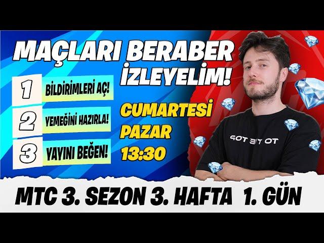 MTC - 3.SEZON 3.HAFTA 1.GÜN MAÇLARINI İZLİYORUZ! - Mobile Legends