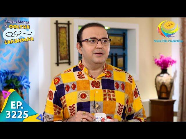 Taarak Mehta Ka Ooltah Chashmah - Ep 3225 - Full Episode - 5th August, 2021