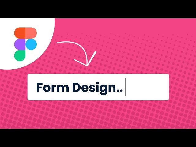 Form Design in Figma with Interactive Components