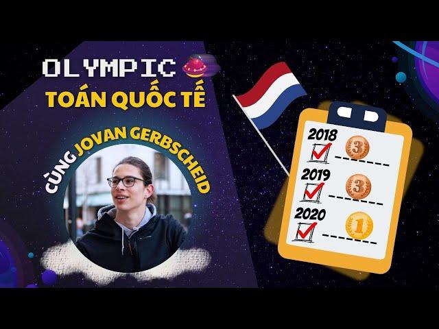 IMO Medalist - Tập 3: Hotboy Hà Lan và 3 lần tham dự Olympic Toán Quốc tế của anh ấy