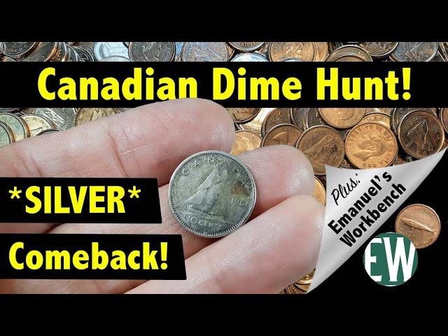 Coin Roll Hunting Canadian Dimes - A SILVER Comeback!!