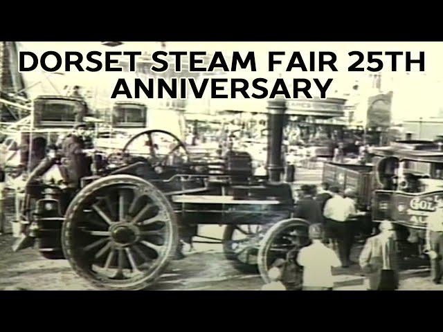 Dorset Steam Fair 25th Anniversary