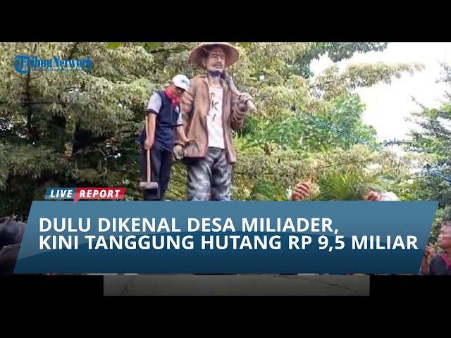 UPDATE DESA SEKAPUK, Dulu Dikenal Desa Miliader di Gresik, Ternyata Punya Utang Banyak di Bank