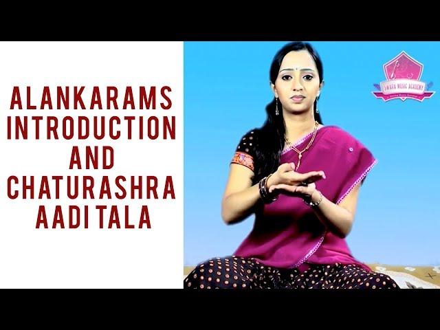 Alankarams Introduction and Chaturashra Aadi Tala  | #SwaraMusicAcademy