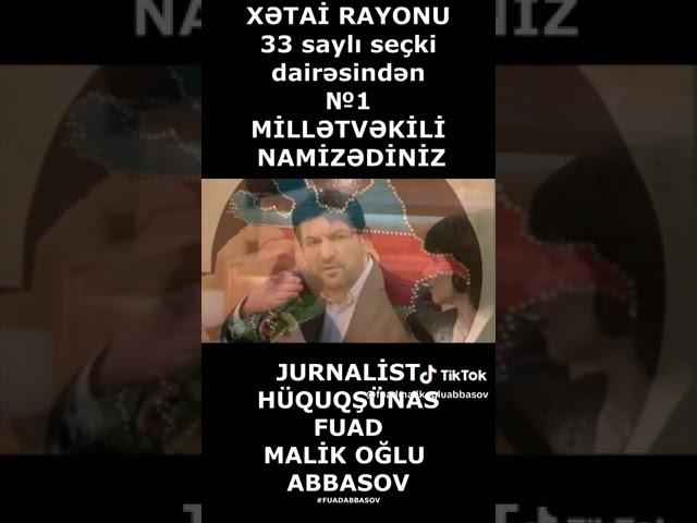 Xətai rayonu #1 millət vəkili namizədimiz Fuad Abbasov Malikoglu #fuadabbasov