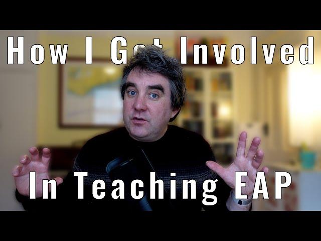 How I Got Involved in Teaching English for Academic Purposes | ELT Experiences