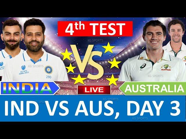 Live: India vs Australia 4th Test Day 3 | |IND vs AUS 2024 | #indvsaus #cricketlive