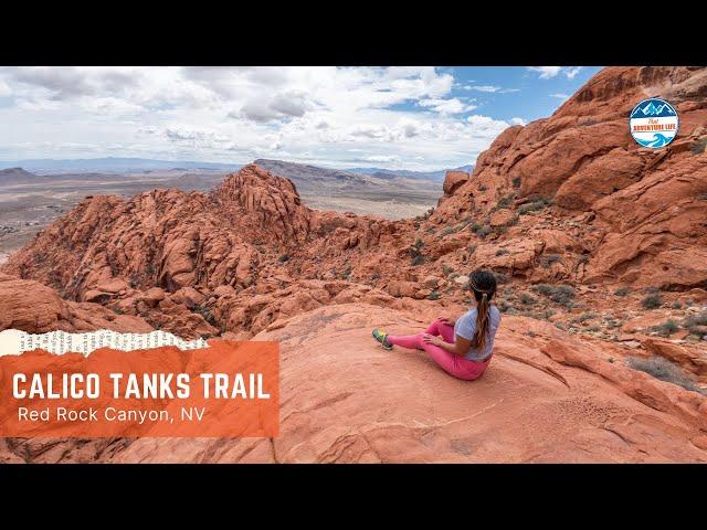 Calico Tanks Trail - The Most Popular Hike in Red Rock Canyon NCA, Las Vegas