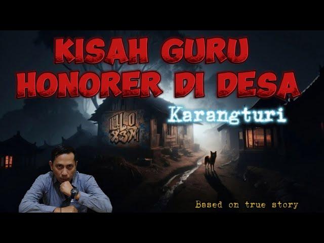 Kisah Guru Honorer di Desa Karangturi