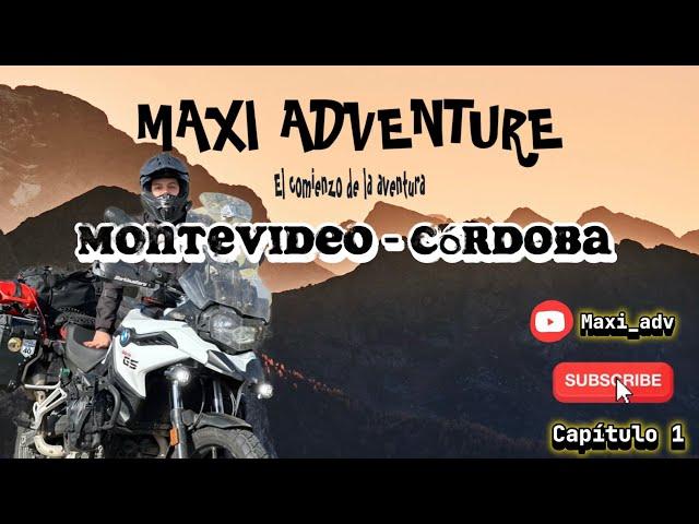 Montevideo - Córdoba . Viaje en moto. Capítulo 1