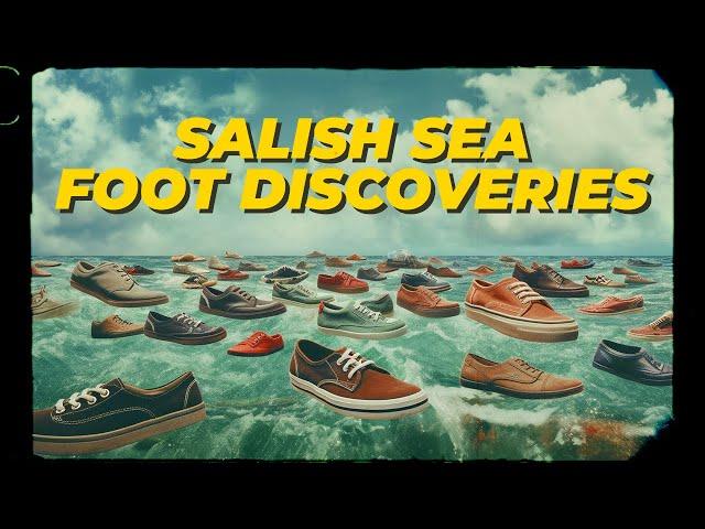 Salish Sea Foot Discoveries: What Are Those?