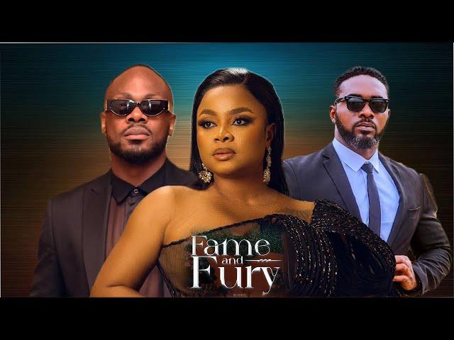 FAME AND FURY - DANIEL ETIM EFFIONG, BIMBO ADEMOYE, UZOR ARUKWE, LATEST NIGERIAN MOVIE 2024