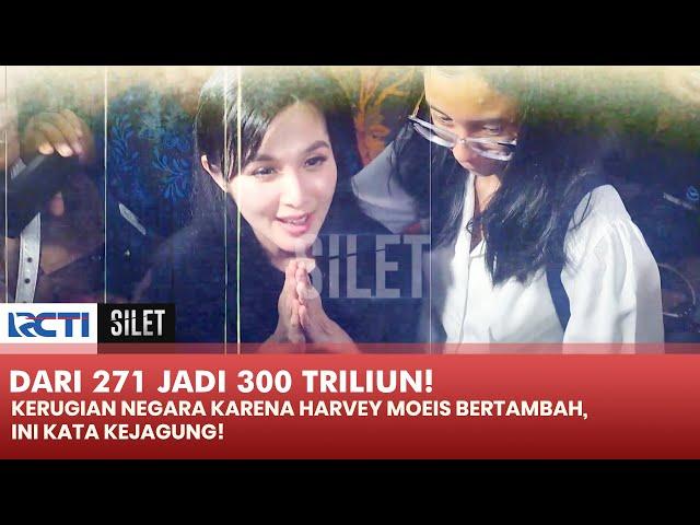 MENINGKAT! Korupsi Suami Sandra Dewi Meningkat Menjadi 300 Triliun!!! | SILET
