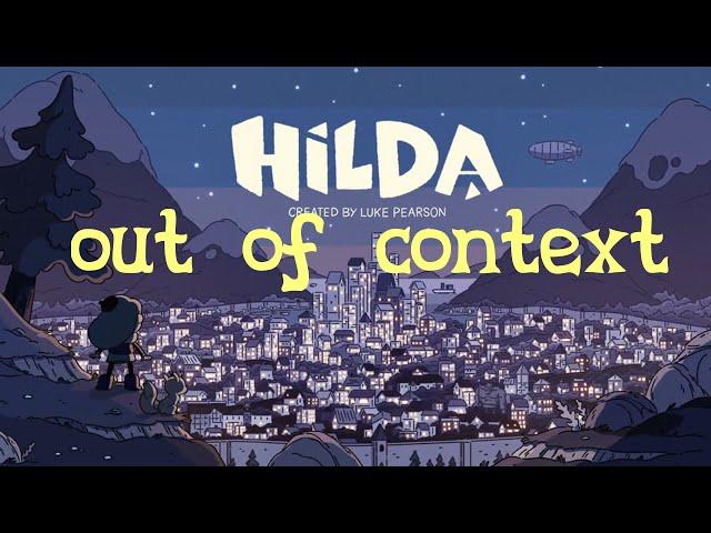 Hilda - out of context