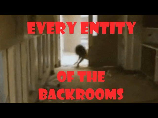 (OUTDATED) Every entity of The Backrooms