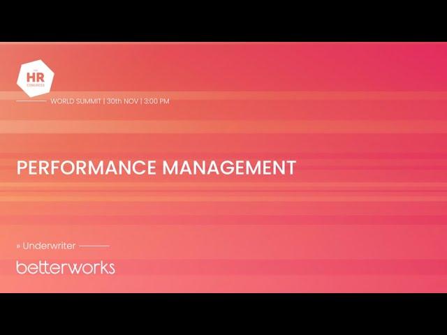 Performance Management Track - The HR Congress 2022 World Summit