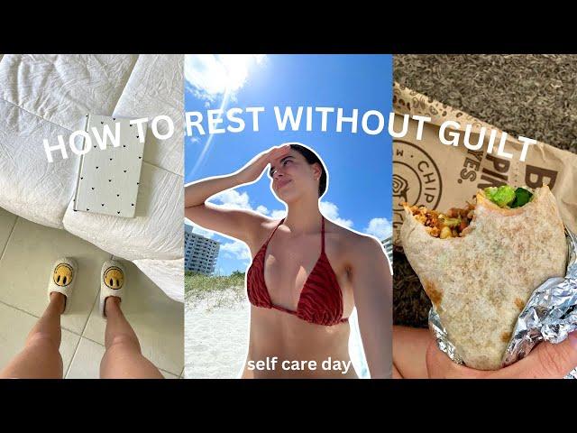 HOW TO REST WITHOUT GUILT‍️ spend a chill self care day with me