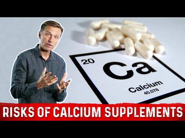 Are Calcium Supplements Safe For You? – Dr. Berg