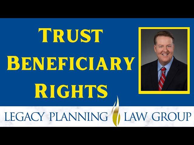 What Rights do Trust Beneficiaries Have? - Weekly Video (B)