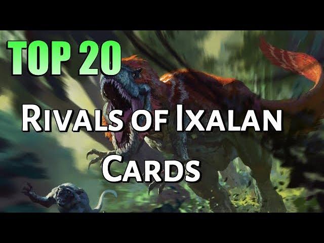 Mtg: Top 20 Rivals of Ixalan Cards!