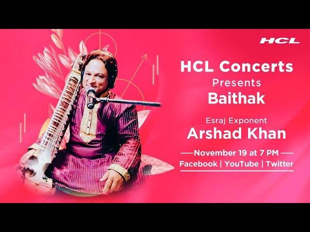 HCL Concerts presents Baithak Ep: 68 - Arshad Khan