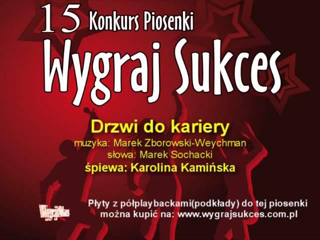 "Drzwi do kariery" - 15 Konkurs Piosenki "Wygraj Sukces"